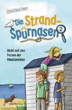 ISBN 9783761566756: Die Strandspürnasen 2 - Dicht auf den Fersen der Meisterdiebe