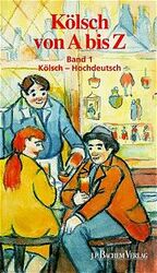 ISBN 9783761611753: Band 1., Kölsch - Hochdeutsch