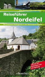 Reiseführer Nordeifel – Die schönsten Ausflüge in der Nationalpark-Region