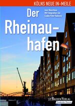 ISBN 9783761621882: Der Rheinauhafen