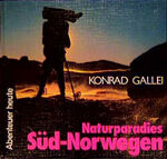 ISBN 9783761701942: Naturparadies Süd-Norwegen...auf indianischen Schneeschuhen über die Hardanger Vidda