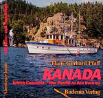 Kanada: British Columbia : vom Pazifik zu den Rockies