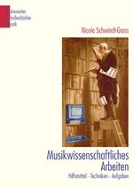 Nicole Schwindt-Gross: Musikwissenschaft Nicole Schwindt-Gross: Musikwissenschaft