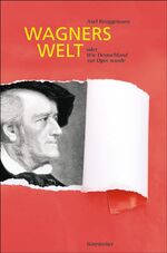 ISBN 9783761818398: Wagners Welt