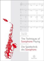 ISBN 9783761821145: Die Spieltechnik des Saxophons / The Techniques of Saxophone Playing