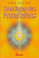 ISBN 9783762605096: Grundlagen des Pranaheilens