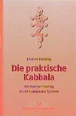 Charles Fielding: Die praktische Kabbala Charles Fielding: Die praktische Kabbala