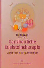 ISBN 9783762606703: Ganzheitliche Edelsteintherapie