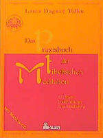 ISBN 9783762607038: Das Praxisbuch der tibetischen Meditation