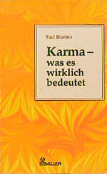 ISBN 9783762607274: Karma - was es wirklich bedeutet