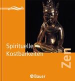 ISBN 9783762608653: Spirituelle Kostbarkeiten Zen