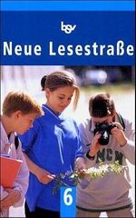 ISBN 9783762725282: Neue Lesestrasse - In neuer Rechtschreibung / Lesebuch für die 6. Jahrgangsstufe