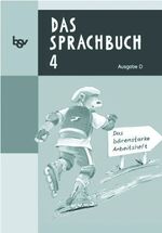 ISBN 9783762726746: Das Sprachbuch - Ausgabe D - für alle Bundesländer (außer Bayern) / Band 4 - Das bärenstarke Arbeitsheft – Arbeitsheft. Mit Freiarbeitsmaterialien