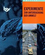 ISBN 9783762742081: Experimente zur Untersuchung der Umwelt