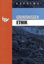 ISBN 9783762770961: Grundwissen Ethik