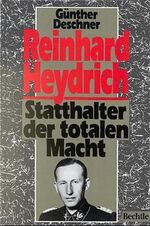 ISBN 9783762805175: Reinhard Heydrich – Statthalter der totalen Macht