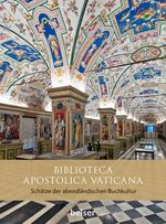 ISBN 9783763026210: Biblioteca Apostolica Vaticana. Schätze der abendländischen Buchkultur