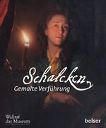 ISBN 9783763027217: Schalcken - Gemalte Verführung