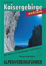 ISBN 9783763312726: Kaisergebirge extrem