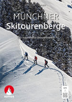 Markus Stadler: Münchner Skitourenberge 