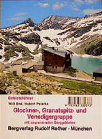 Glockner- Granatspitz- und Venedigergruppe – Gebietsführer