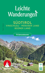 ISBN 9783763334353: Leichte Wanderungen Südtirol - Vinschgau, Meraner und Bozner Land - 75 Genusstouren mit GPS-Tracks