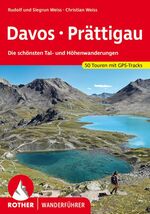 ISBN 9783763340101: Davos - Prättigau - Die schönsten Tal- und Höhenwanderungen. 50 Touren. Mit GPS-Tracks