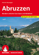 Heinrich Bauregger: Abruzzen - Wandern z