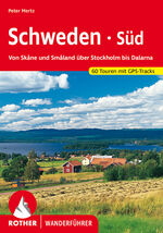 Peter Mertz: Schweden Süd - Von Skåne un Peter Mertz: Schweden Süd - Von Skåne un