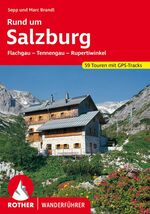 ISBN 9783763342433: Rund um Salzburg – Flachgau - Tennengau - Rupertiwinkel. 59 Touren. Mit GPS-Tracks