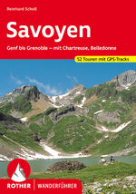 ISBN 9783763343218: Savoyen – Genf bis Grenoble - mit Chartreuse, Belledonne. 52 Touren. Mit GPS-Tracks