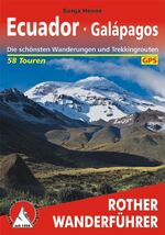 ISBN 9783763343751: Ecuador - Galápagos - Die schönsten Wanderungen und Trekkingrouten. 58 Touren. Mit GPS-Tracks