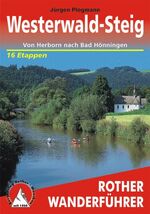 ISBN 9783763343768: Westerwald-Steig: Von Herborn nach Bad Hönningen - 16 Etappen (Rother Wanderführer)