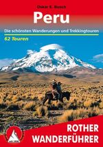 ISBN 9783763344222: Peru – Die schönsten Wanderungen und Trekkingtouren. 62 Touren