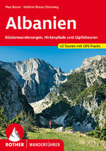 ISBN 9783763345304: Albanien – Küstenwanderungen, Hirtenpfade und Gipfeltouren. 43 Touren mit GPS-Tracks