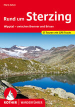 ISBN 9783763346479: Rund um Sterzing - Wipptal – zwischen Brenner und Brixen. 57 Touren mit GPS-Tracks