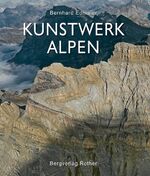 ISBN 9783763370603: Kunstwerk Alpen