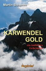 ISBN 9783763370689: Karwendelgold - ein tödliches Geheimnis