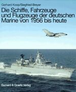 Die Schiffe, Fahrzeuge und Flugzeuge der Die Schiffe, Fahrzeuge und Flugzeuge der