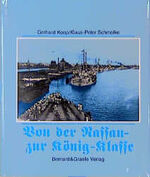 ISBN 9783763759941: Von der Nassau- zur König-Klasse