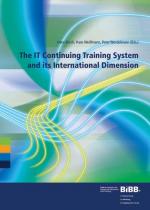 ISBN 9783763910847: The IT Continuing Training System and its International Dimension