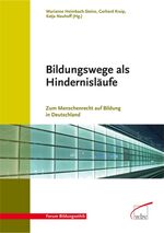 ISBN 9783763935451: Bildungswege als Hindernisläufe – Zum Menschenrecht auf Bildung in Deutschland