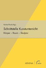 ISBN 9783763971473: Schnittstelle Kunstunterricht