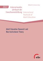 ISBN 9783763972692: Internationales Jahrbuch der Erwachsenenbildung /International Yearbook of Adult Education 2022 – Adult Education Research and Neo-Institutional Theory