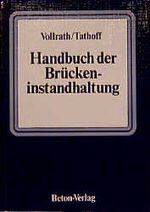 ISBN 9783764002565: Handbuch der Brückeninstandhaltung