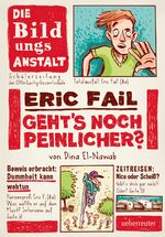 ISBN 9783764151331: Eric Fail - Geht's noch peinlicher?