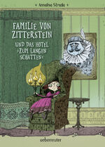 ISBN 9783764152857: Familie von Zitterstein und das Hotel "Zum langen Schatten"