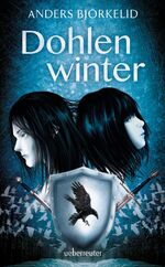 Anders Björkelid: Dohlenwinter Anders Björkelid: Dohlenwinter