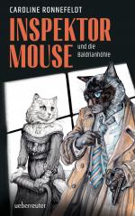 Caroline Ronnefeldt: Inspektor Mouse und