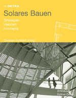 ISBN 9783764307097: Solares Bauen - Strategien, Visionen, Konzepte